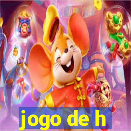 jogo de h